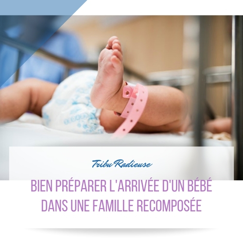 bien préparer l'arrivée d'un bébé dans une famille recomposée